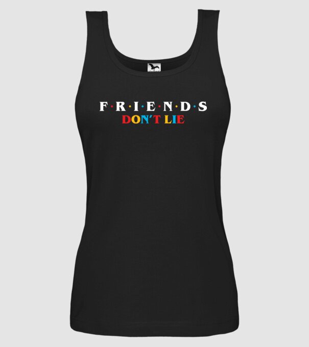 friends dont lie ok model negru pe tricou