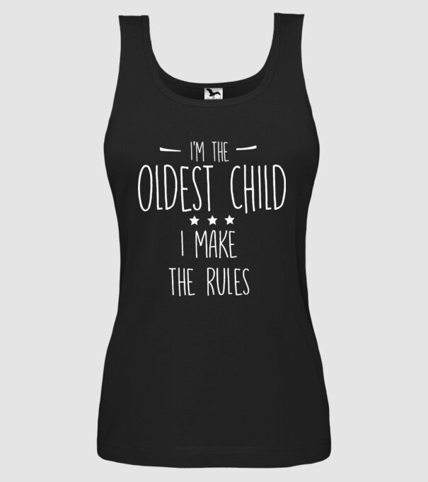 I'm the oldest child model negru pe tricou