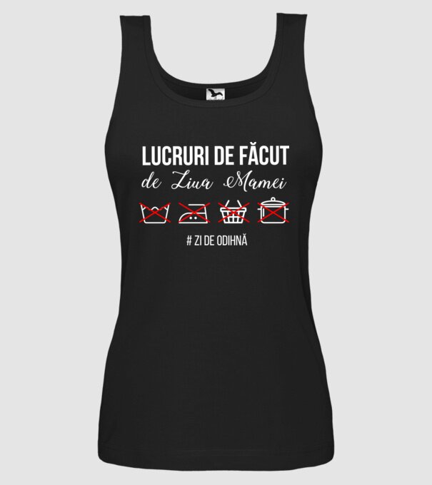 Lucruri de făcut de Ziua Mamei - # zi de odihnă model negru pe tricou