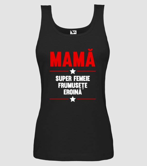 mamă, super femeie, frumusețe, eroină model negru pe tricou
