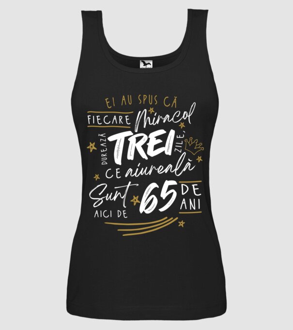 Miracol durează trei 65 de ani model negru pe tricou