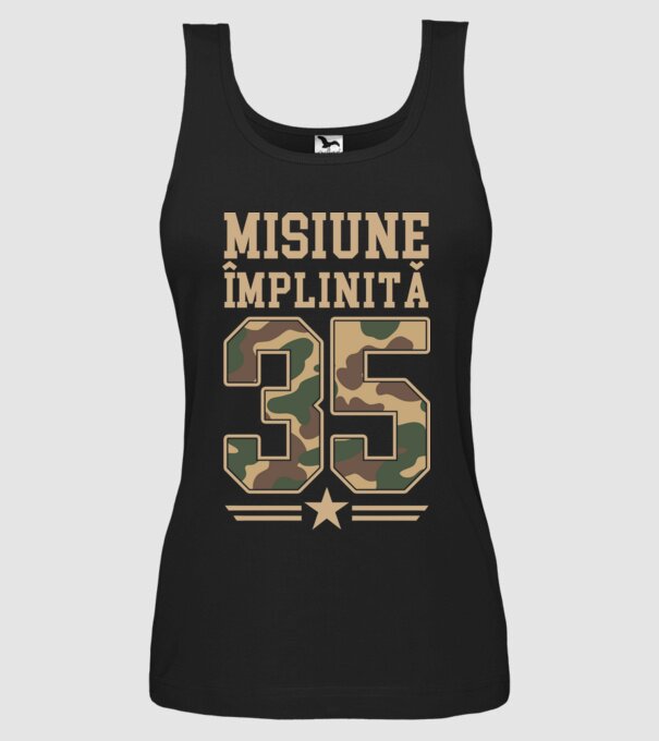 Misiune împlinită 35 model negru pe tricou