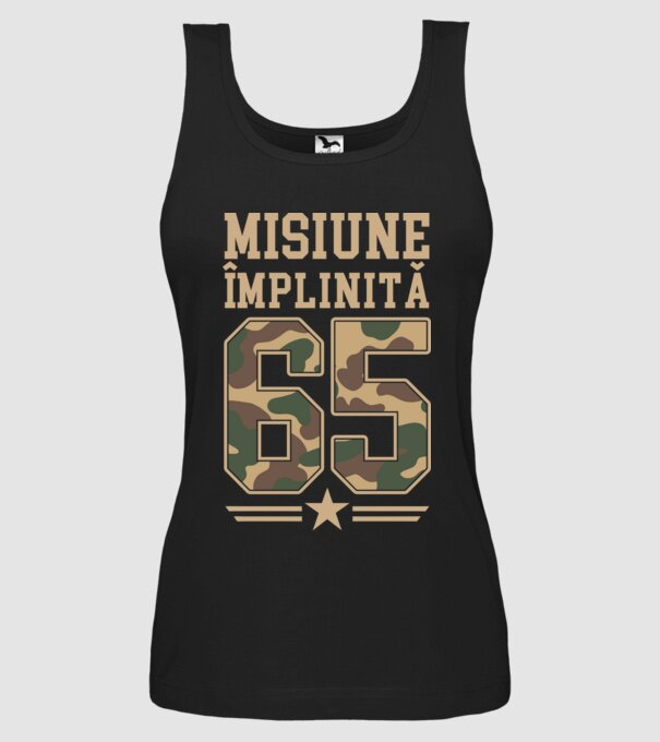 Misiune împlinită 65 model negru pe tricou
