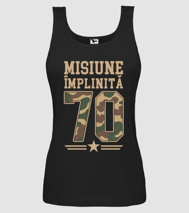 Misiune împlinită 70 model negru pe tricou