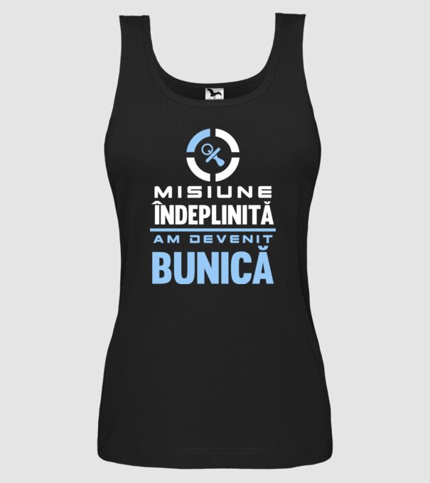 Misiune îndeplinită - am devenit bunică model negru pe tricou