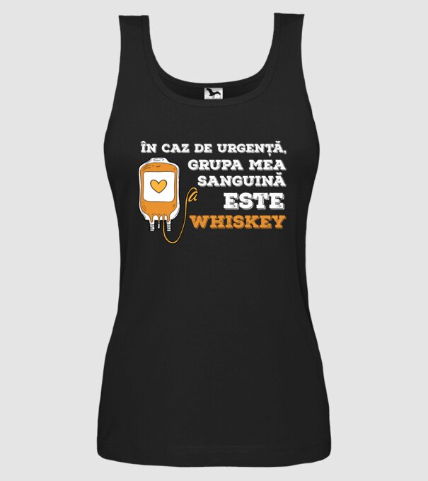 În caz de urgență, grupa mea sanguină este Whiskey model negru pe tricou