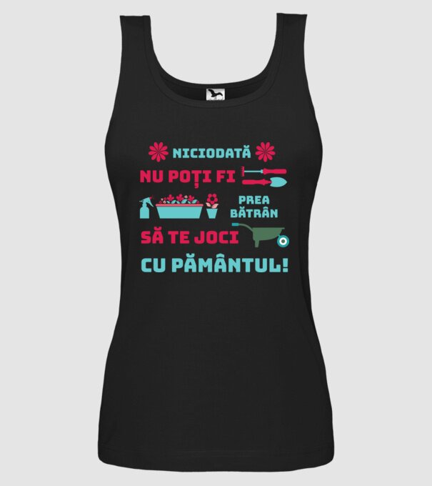 niciodată nu poți fi prea bătrân să te joci cu pământul model negru pe tricou