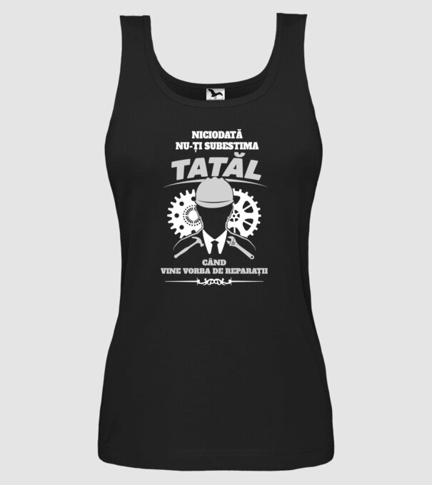 Niciodată nu-ți subestima tatăl când vine vorba de reparații model negru pe tricou