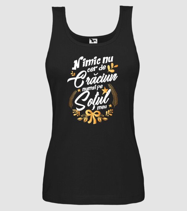 nimic nu cer de Crăciun, numai pe soțul meu model negru pe tricou