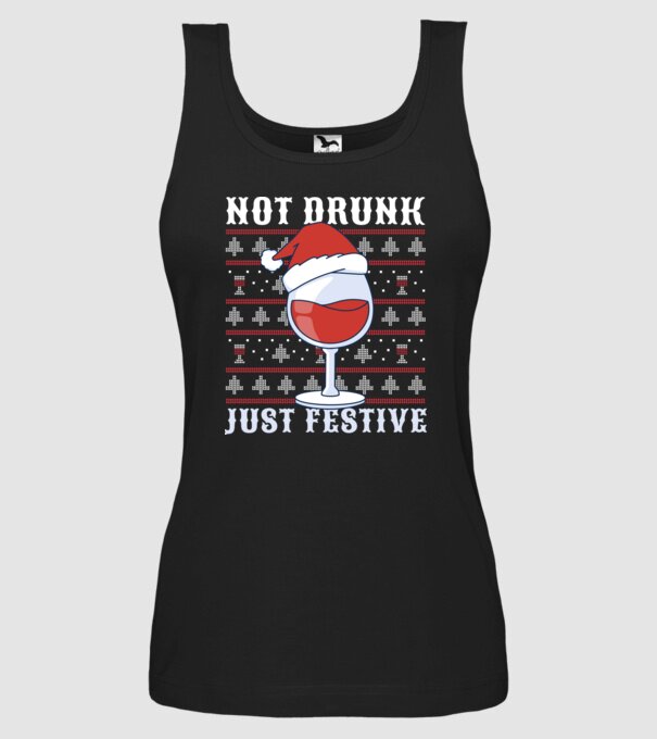 Not drunk just festive ugly sweater model negru pe tricou