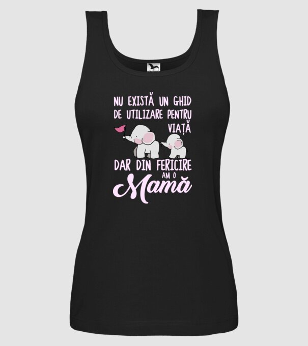Nu există un ghid de utilizare pentru viață, dar din fericire am o mamă model negru pe tricou