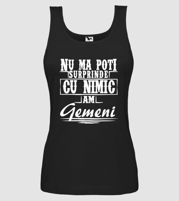 Nu mă poți surprinde cu nimic, am gemeni model negru pe tricou
