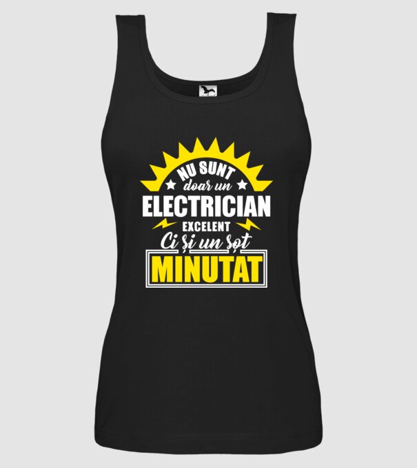 Nu sunt doar un electrician excelent, ci și un soț minunat! model negru pe tricou