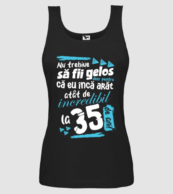 Nu trebuie să fii gelos 35 de ani model negru pe tricou