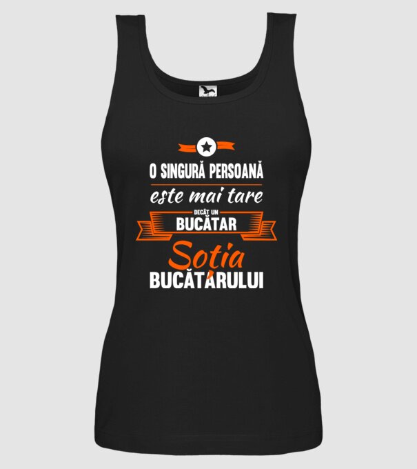 O singură persoană este mai tare decât un bucătar, soția bucătarului model negru pe tricou
