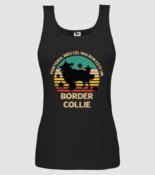 Prietenul meu cel mai bun este un border collie model negru pe tricou