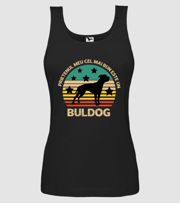 Prietenul meu cel mai bun este un buldog model negru pe tricou