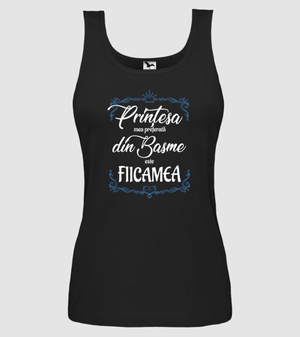 Prințesa mea preferată din basme este fiica mea model negru pe tricou