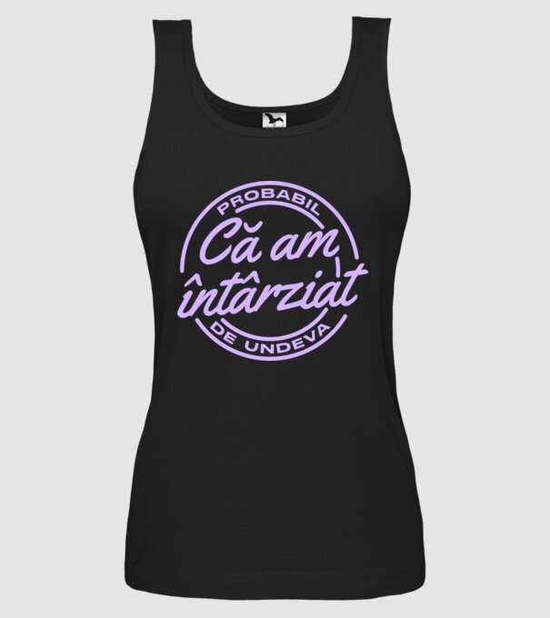 Probabil că am întârziat de undeva model negru pe tricou