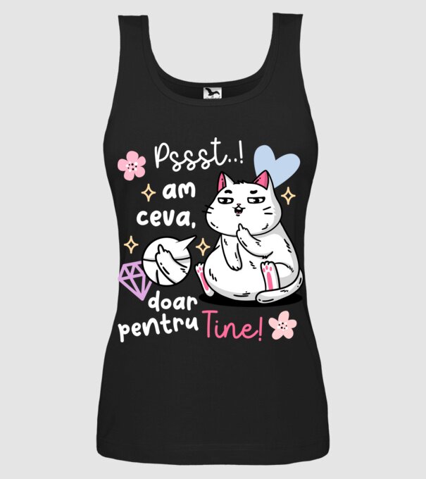 Pssst, am ceva doar pentru tine! model negru pe tricou