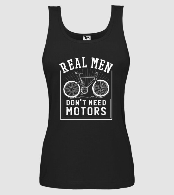 real man dont need motors model negru pe tricou