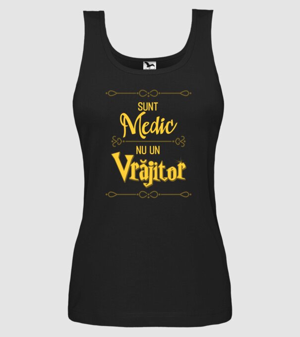 Sunt medic, nu un vrăjitor model negru pe tricou