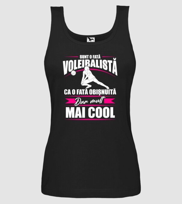 sunt o fată voleibalistă, ca o fată obișnuită, dar mult mai cool model negru pe tricou