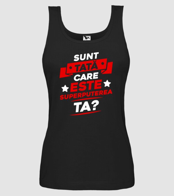 Sunt tată, care este superputerea ta model negru pe tricou
