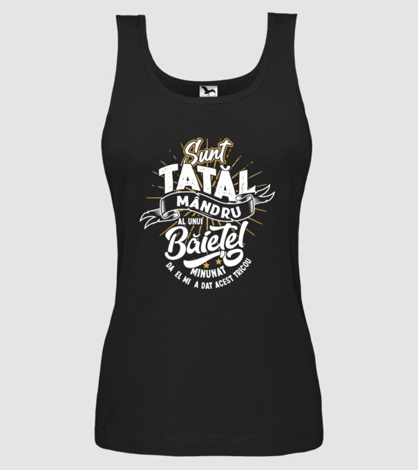 Sunt tatăl mândru al unui băiețel minunat - da, el mi-a dat acest tricou model negru pe tricou