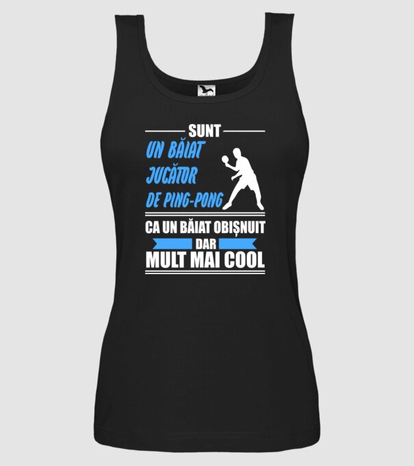 sunt un băiat jucător ping-pong, ca un băiat obișnuit, dar mult mai cool model negru pe tricou