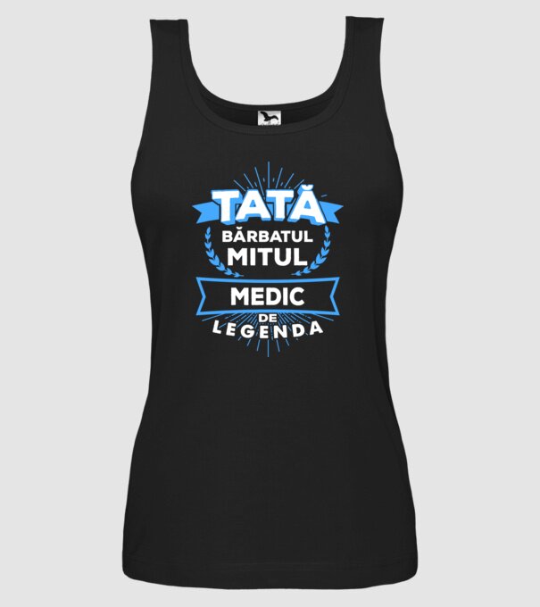 Tată - bărbatul, mitul, medic de legendă model negru pe tricou