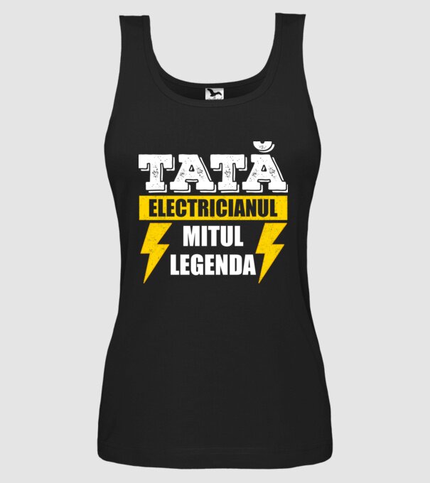 Tată - Electricianul, Mitul, Legenda model negru pe tricou