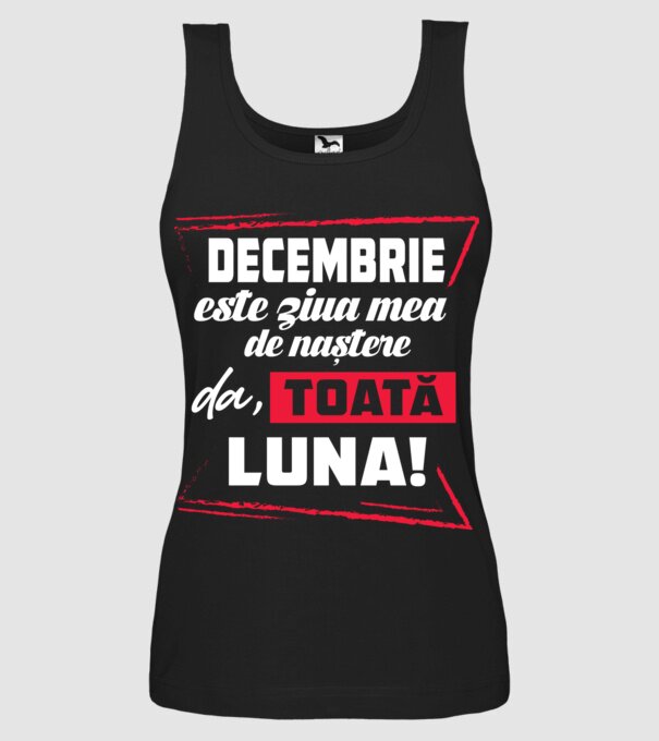 Toată luna DECEMBRIE model negru pe tricou