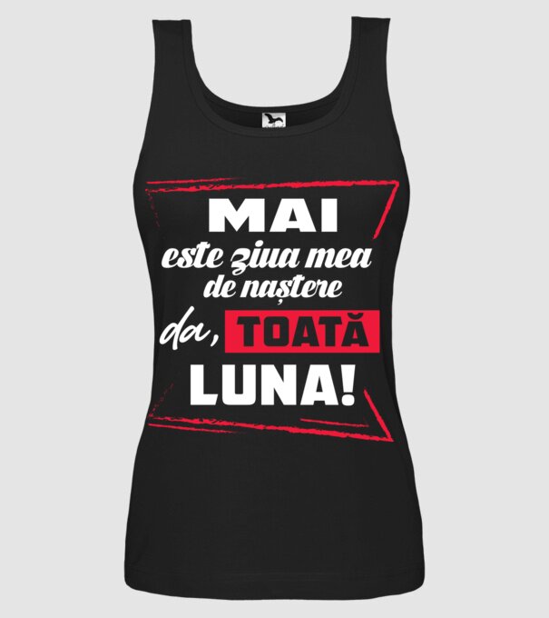Toată luna MAI model negru pe tricou