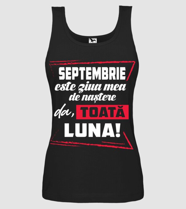 Toată luna SEPTEMBRIE model negru pe tricou