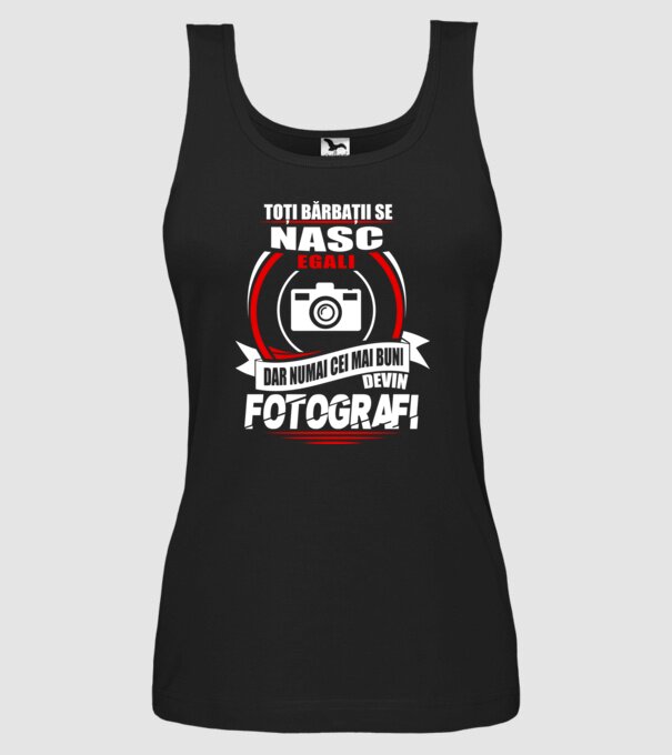 Toți bărbații se nasc egali fotografi model negru pe tricou