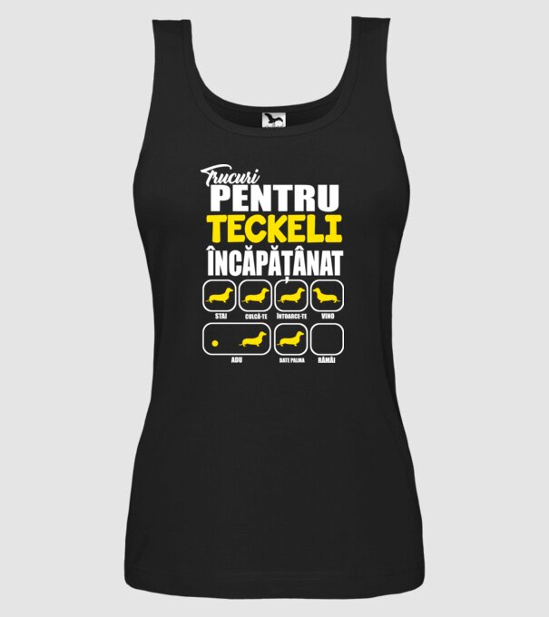trucuri pentru Teckeli încăpățânați stai culcă-te întoarce-te vino adu bate palma rămâi model negru pe tricou