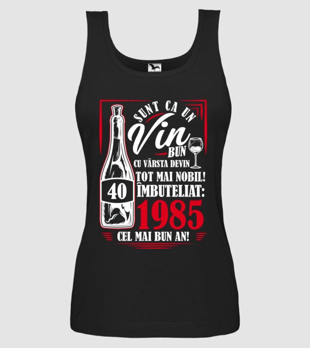 Un Vin Bun 1985 - Negru model negru pe tricou