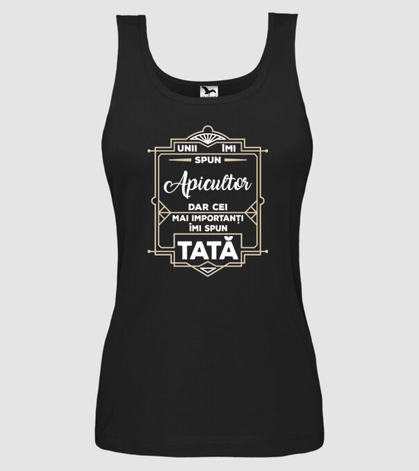 unii îmi spun apicultor, dar cei mai importanți îmi spun tată model negru pe tricou
