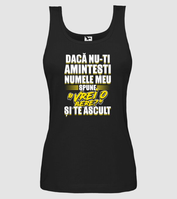 Dacă nu-ți amintești numele meu, spune