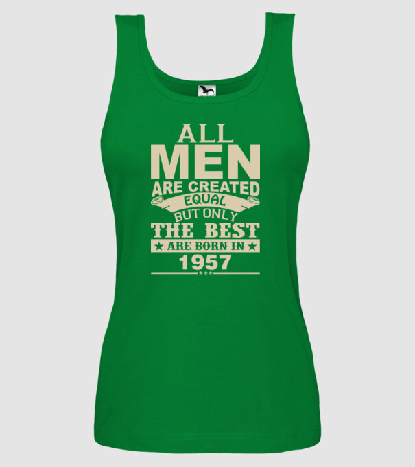 All men are created - 1957 model verde pe tricou