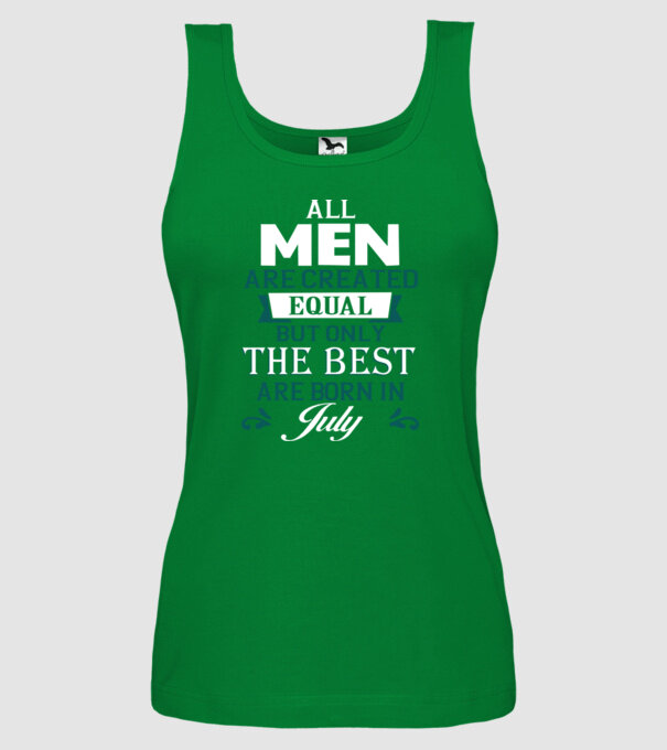 All men created equal but only the beat are born in july model verde pe tricou