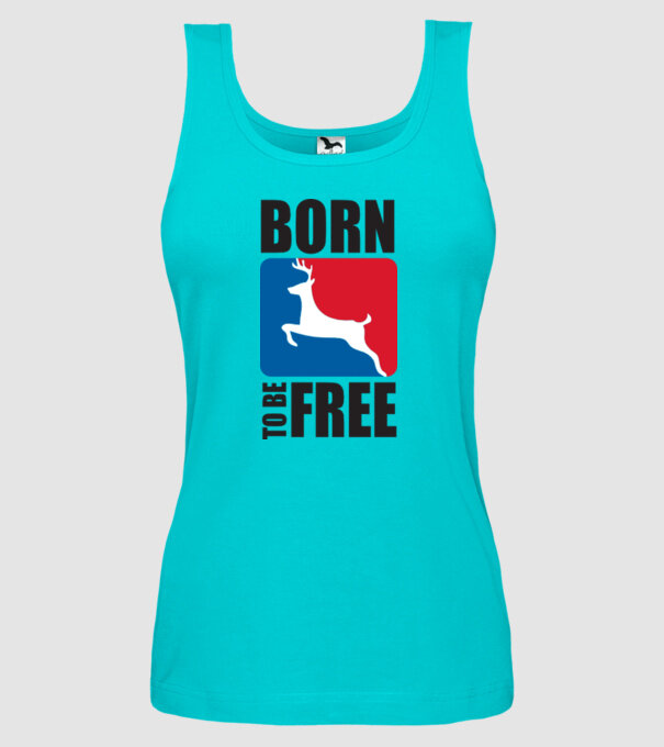 born to be free model turcoaz pe tricou