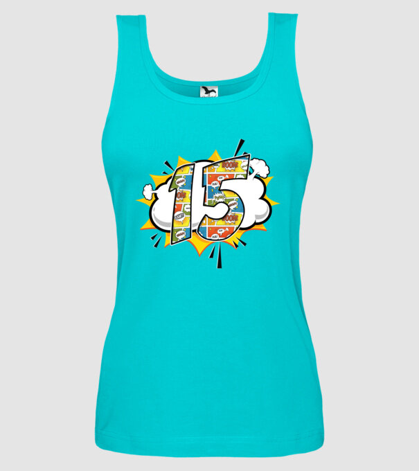 Birthday Comic Number 15 model turcoaz pe tricou