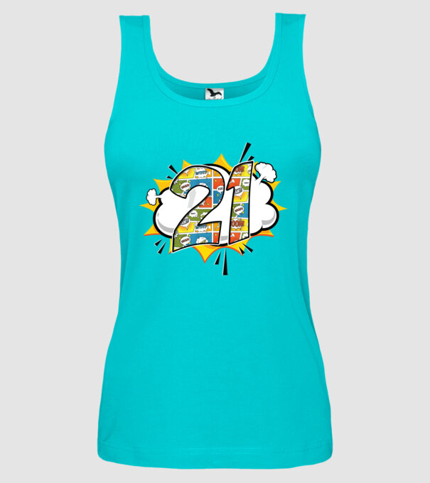Birthday Comic Number 21 model turcoaz pe tricou