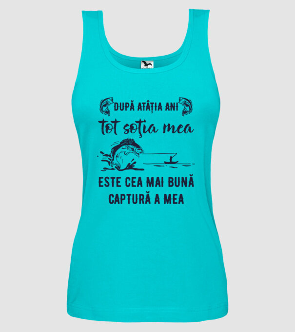 după atâția ani, tot soția mea este cea mai bună captură a mea model turcoaz pe tricou
