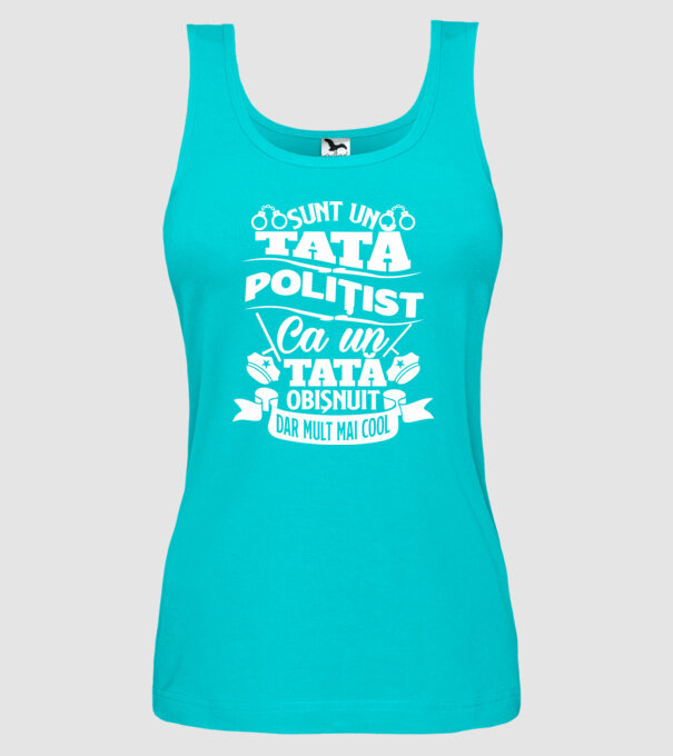 Sunt un tată polițist model turcoaz pe tricou