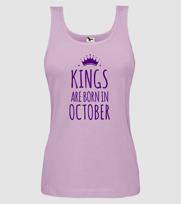 Kings are born in - October model liliachiu pe tricou