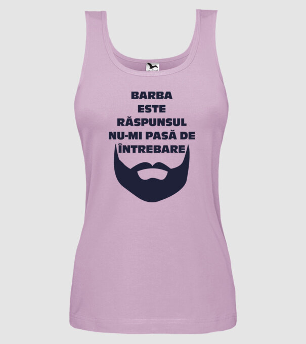 barba este răspunsul, nu-mi pasă de întrebare model liliachiu pe tricou