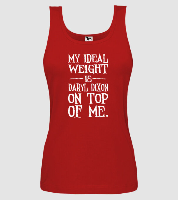 My ideal wight is dixon on me model roșu pe tricou